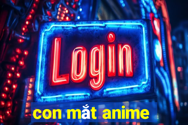 con mắt anime