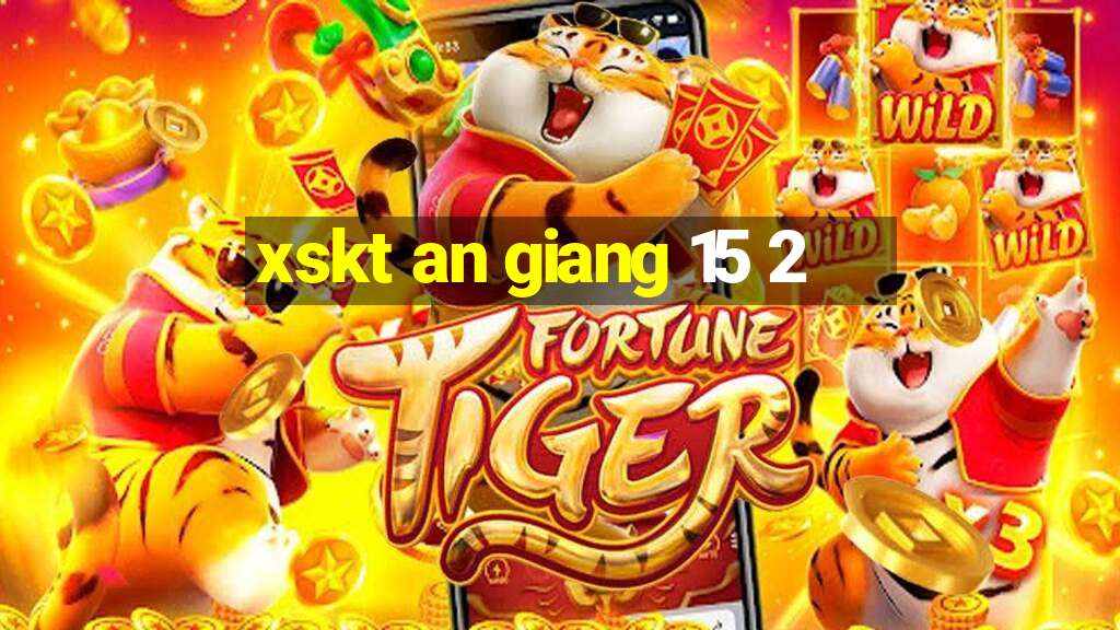 xskt an giang 15 2