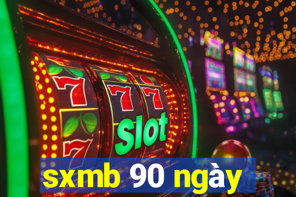 sxmb 90 ngày