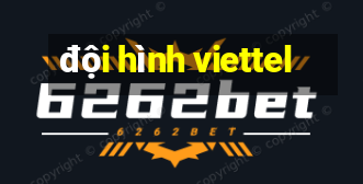 đội hình viettel