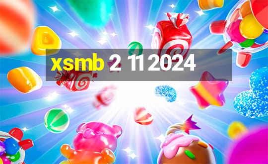 xsmb 2 11 2024