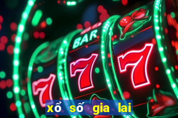 xổ số gia lai bữa trước