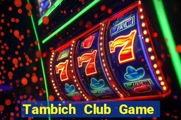 Tambich Club Game Bài Las Vegas