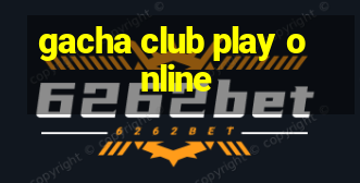 gacha club play online