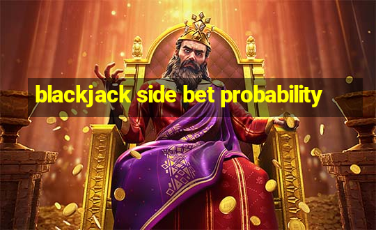 blackjack side bet probability