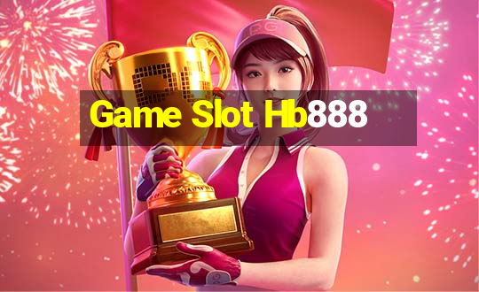 Game Slot Hb888