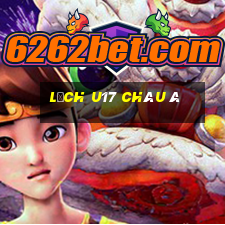 lịch u17 châu á