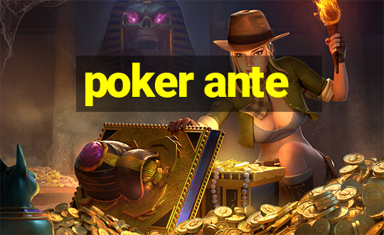 poker ante