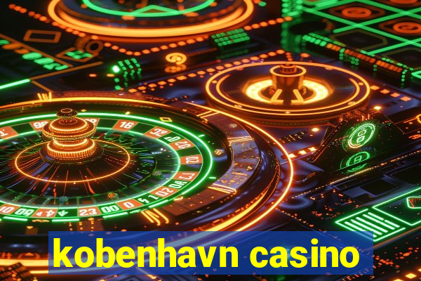 kobenhavn casino