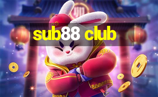 sub88 club