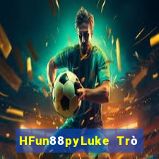 HFun88pyLuke Trò chơi slot