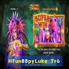 HFun88pyLuke Trò chơi slot