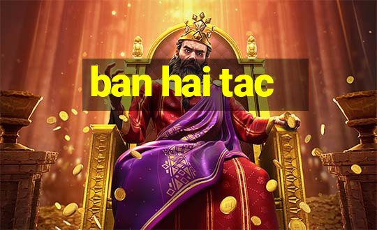 ban hai tac