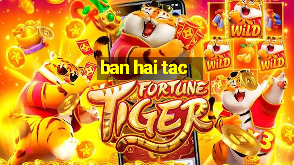 ban hai tac