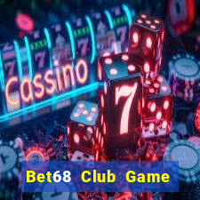 Bet68 Club Game Bài 88 Club Đổi Thưởng