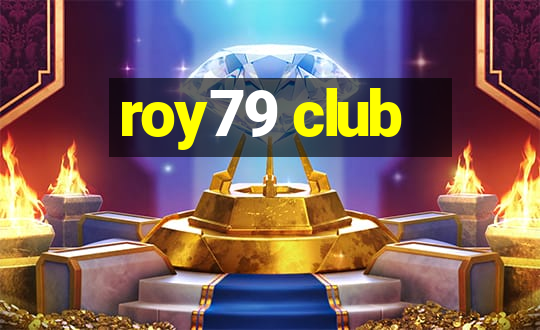 roy79 club