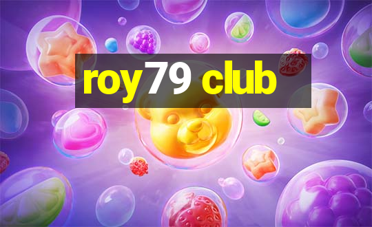 roy79 club