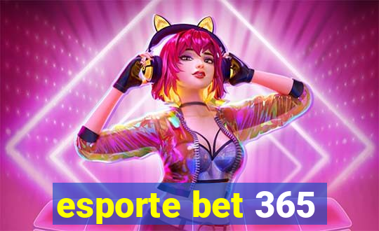 esporte bet 365