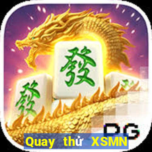 Quay thử XSMN ngày thứ sáu