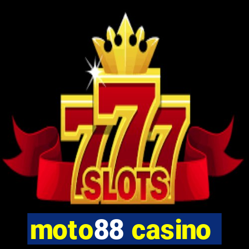 moto88 casino