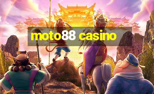 moto88 casino