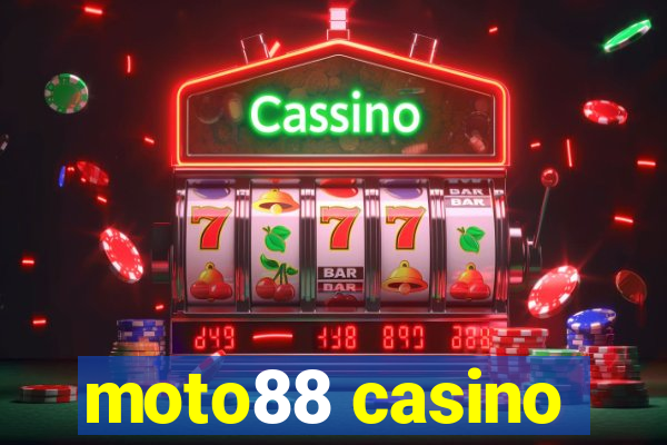 moto88 casino