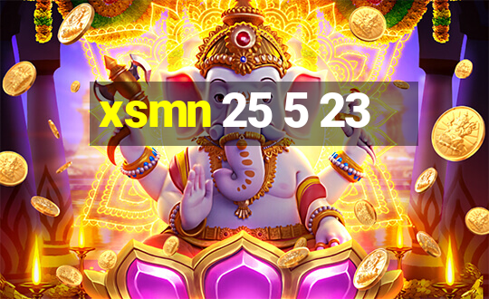 xsmn 25 5 23