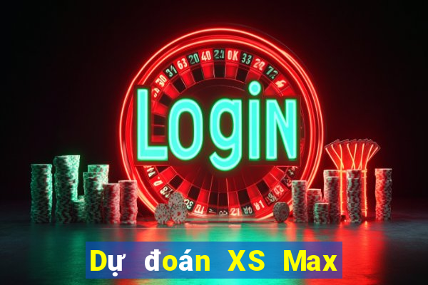 Dự đoán XS Max 3D ngày 5