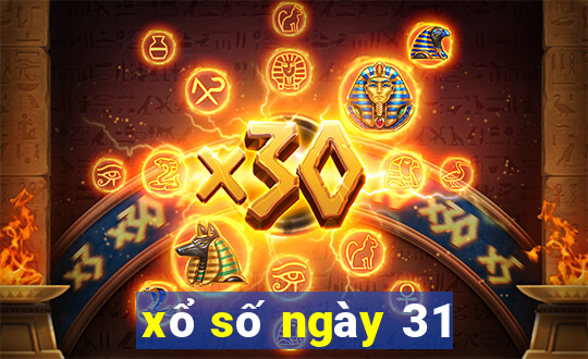 xổ số ngày 31