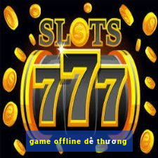 game offline dễ thương