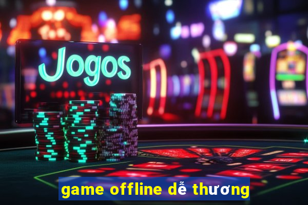 game offline dễ thương