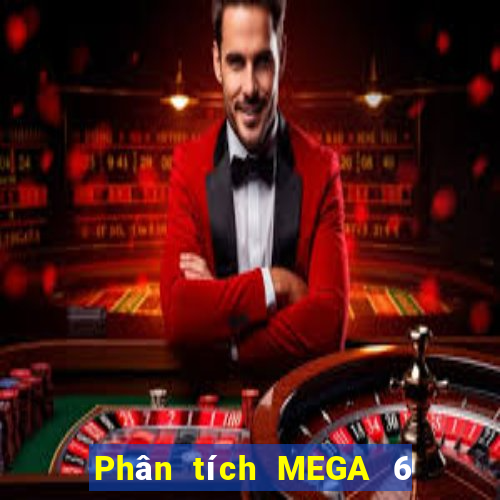 Phân tích MEGA 6 45 ngày 27