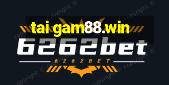 tai gam88.win