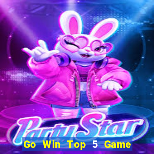 Go Win Top 5 Game Bài Đổi Thưởng