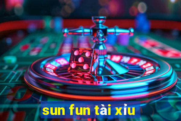 sun fun tài xỉu