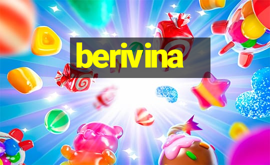 berivina