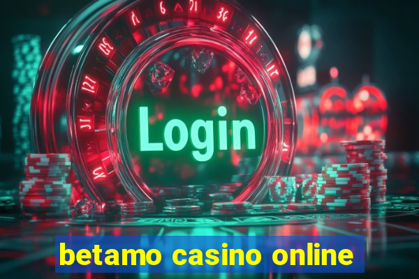 betamo casino online