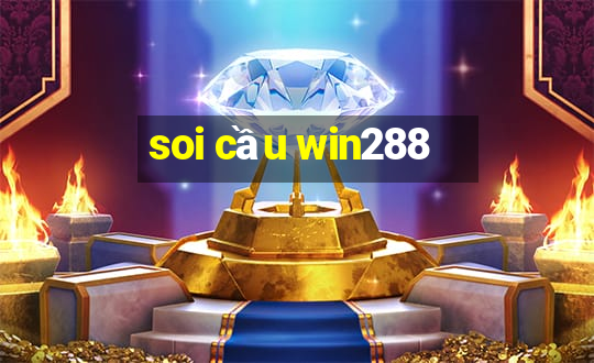 soi cầu win288