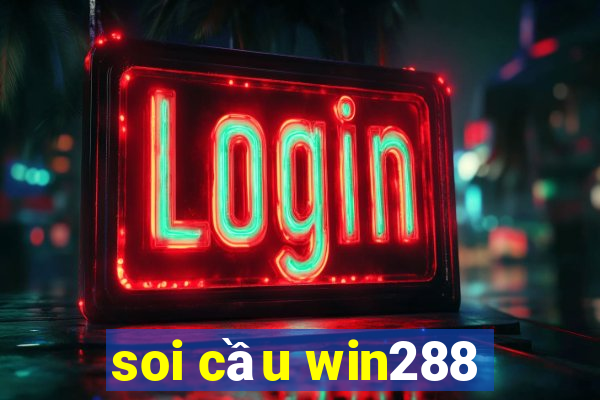 soi cầu win288