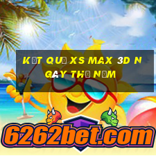 Kết quả XS Max 3D ngày thứ năm