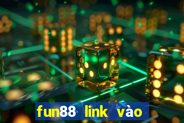 fun88 link vào fun88 mới nhất 2023