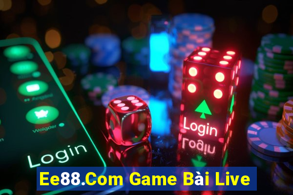 Ee88.Com Game Bài Live