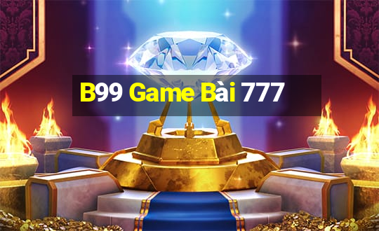 B99 Game Bài 777