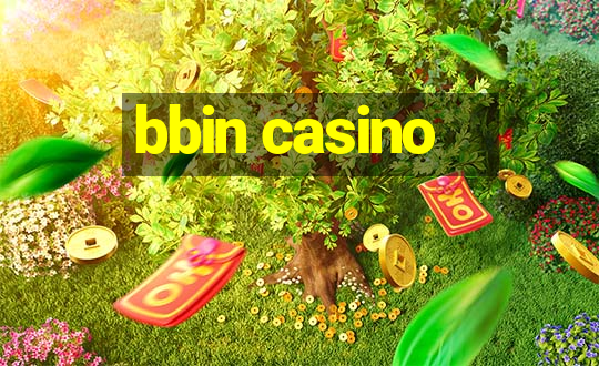 bbin casino