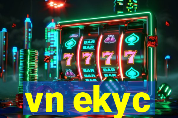 vn ekyc