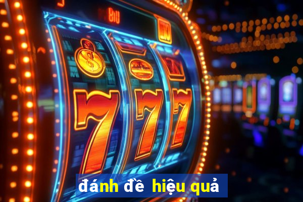 đánh đề hiệu quả