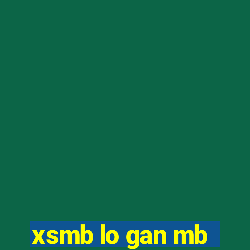 xsmb lo gan mb