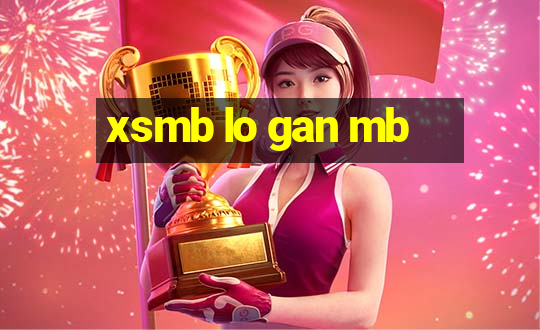 xsmb lo gan mb