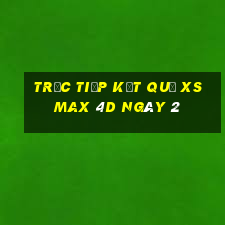 Trực tiếp kết quả XS Max 4D ngày 2