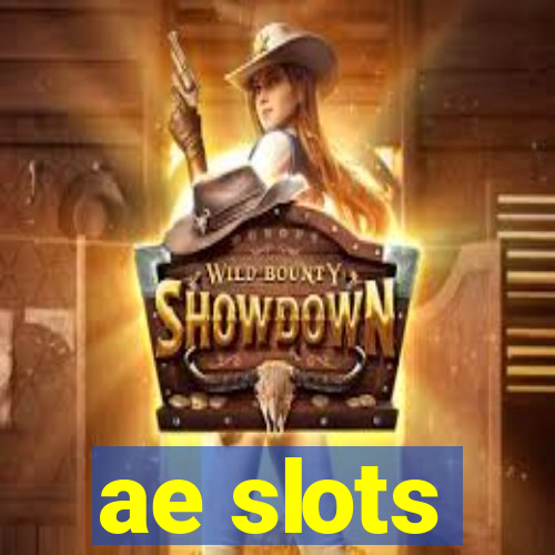 ae slots